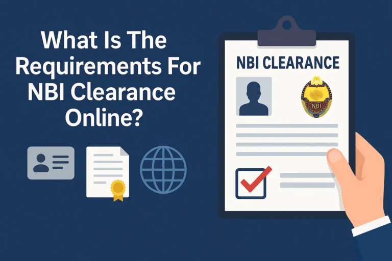 What Is The Requirements For NBI Clearance Online